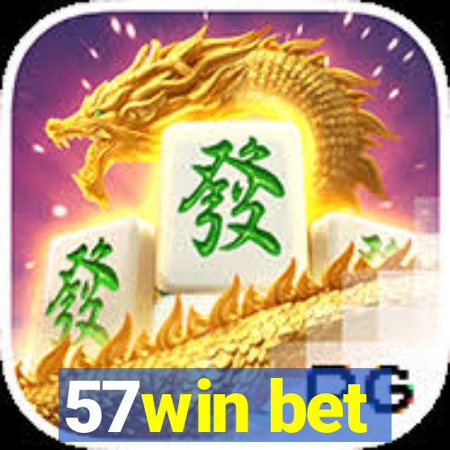 57win bet